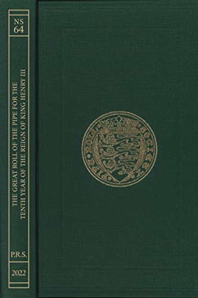 Great Roll of the Pipe for the Tenth Year of the – the Reign of King Henry III Michaelmas 1226 – (Pipe Roll 70)