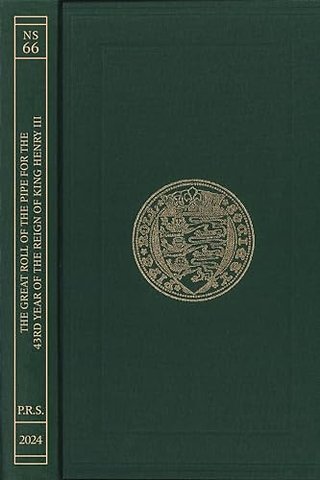 Great Roll of the Pipe for the Forty–Third Year of the Reign of King Henry III Michaelmas 1259: (Pipe Roll 103)