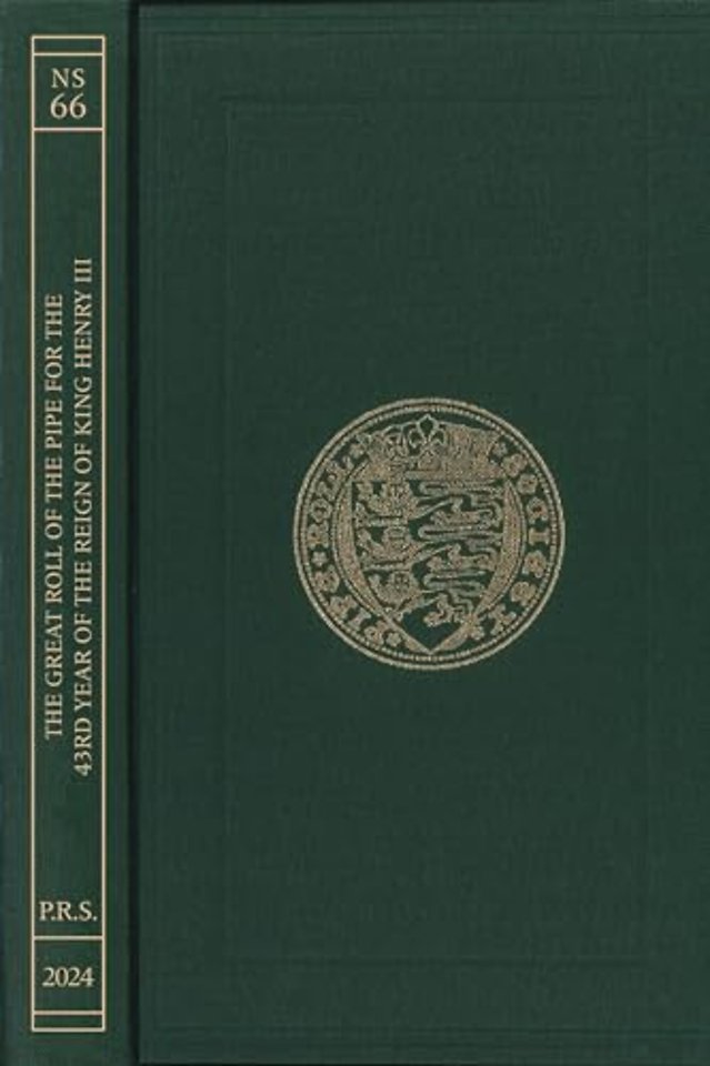 Great Roll of the Pipe for the Forty–Third Year of the Reign of King Henry III Michaelmas 1259: (Pipe Roll 103)