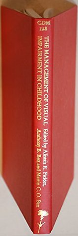 Management of Visual Impairment in Childhood