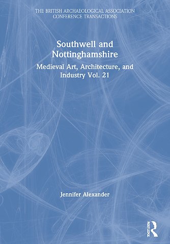 British Archaeological Association Conference Transactions