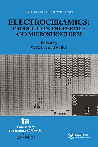Electroceramics - Production, properties and microstructures