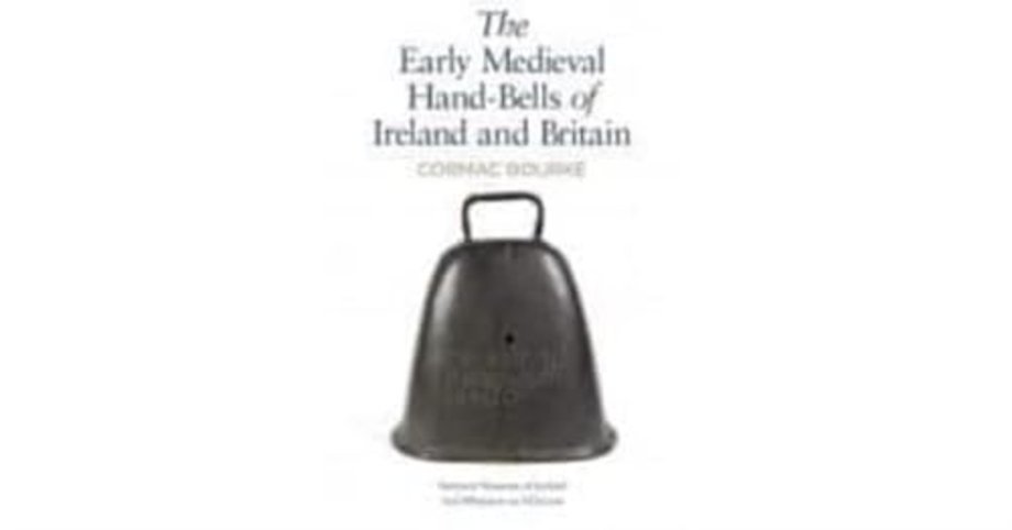 The Early Medieval Hand-Bells of Ireland and Britain