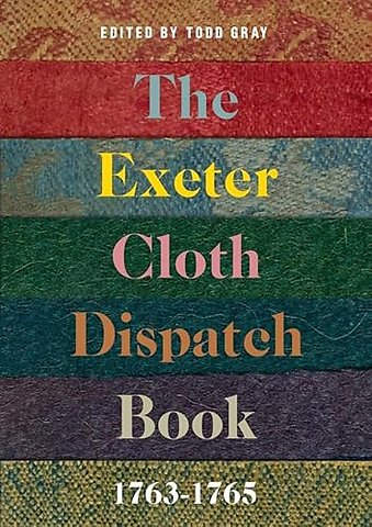 Exeter Cloth Dispatch Book, 1763–1765