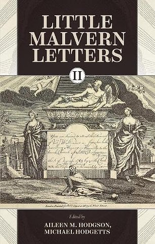 Little Malvern Letters II