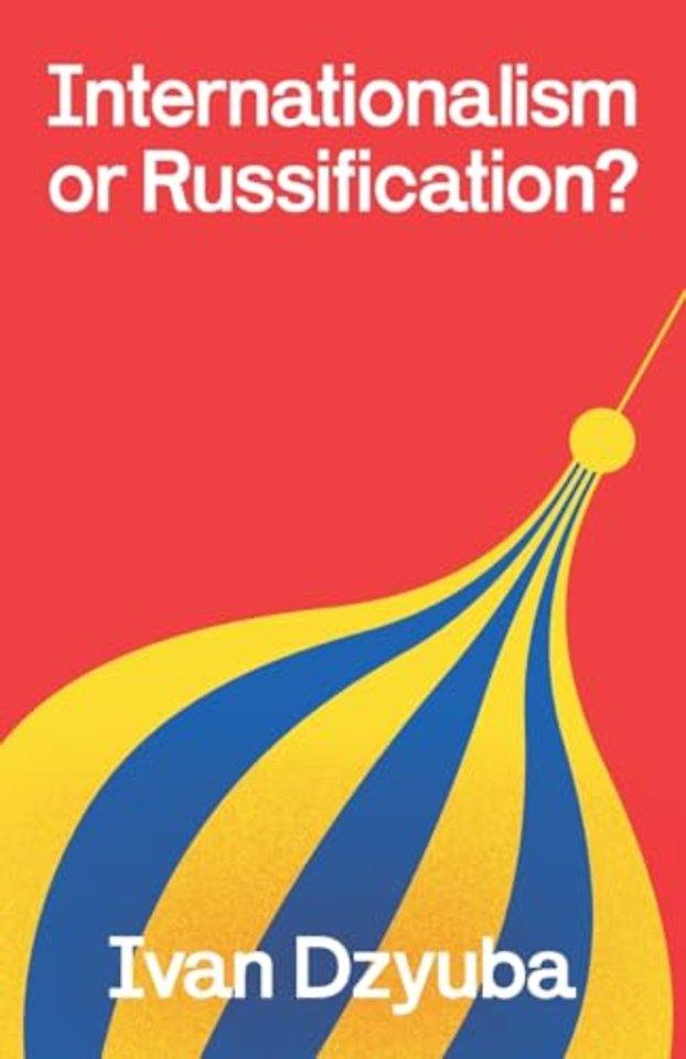 Internationalism or Russification