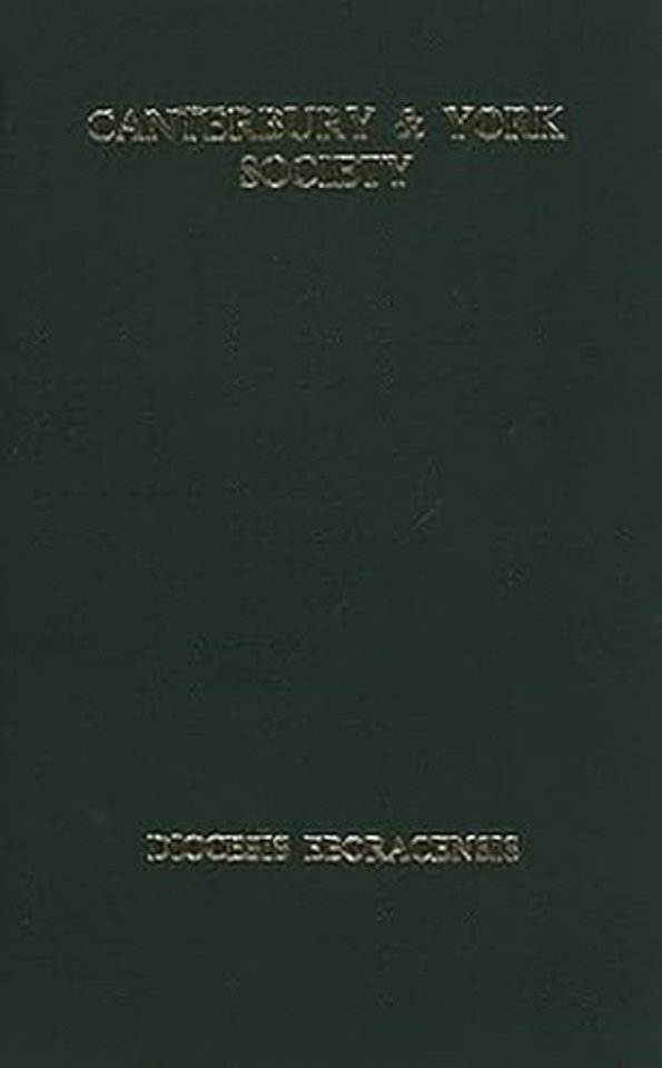 The Register of Thomas Rotherham, Archbishop of York, 1480–1500, I