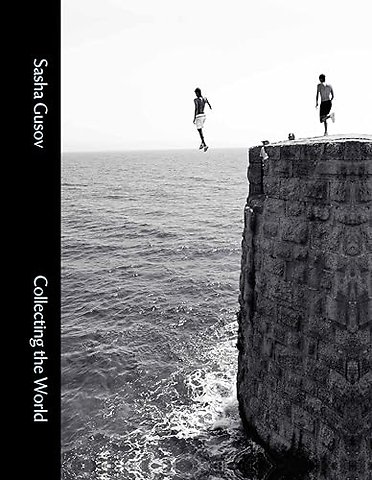 Sasha Gusov: Collecting the World
