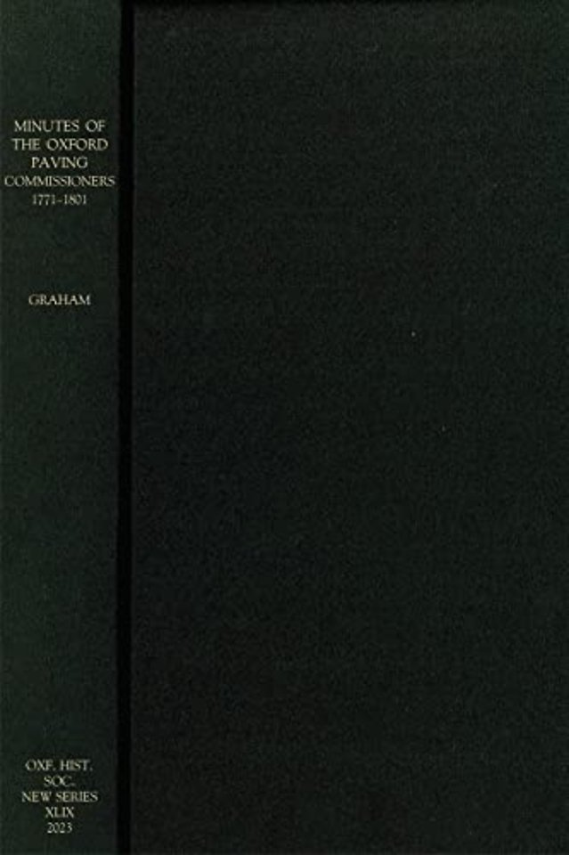 Minutes of the Oxford Paving Commissioners 1771–1801