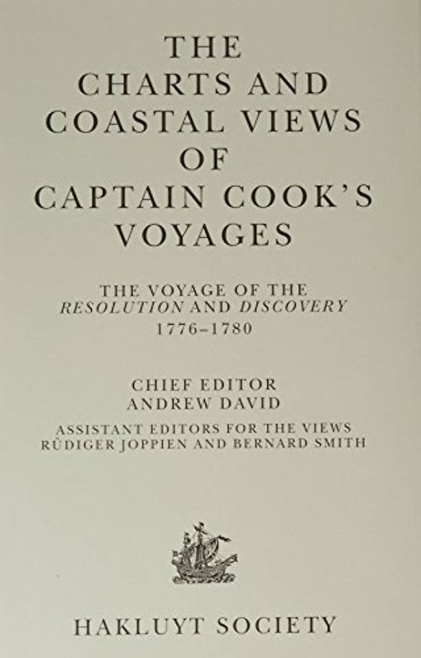 The Charts and Coastal Views of Captain Cook's Voyages / Volume Three / The Voyage of the Resolution and Discovery / 1776-1780 / ... / together with the running journal of James King 1779-80