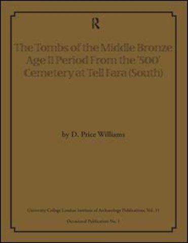 Tombs of the Middle Bronze Age II Period From the ‘500’ Cemetery at Tell Fara (South)