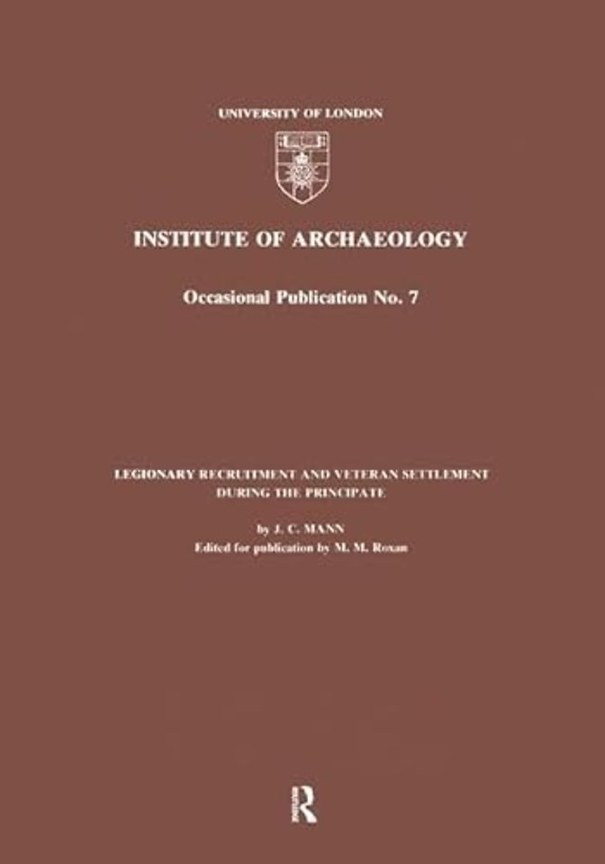 Legionary Recruitment and Veteran Settlement During the Principate