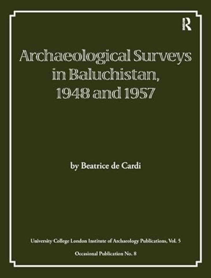 Archaeological Surveys in Baluchistan, 1948 and 1957