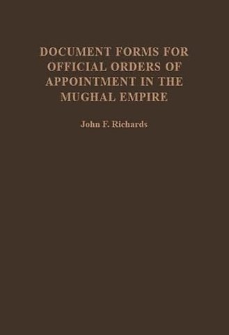 Document Forms for Official Orders of Appointment in the Mughal Empire