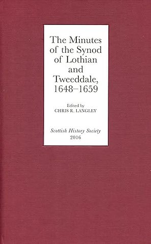 Minutes of the Synod of Lothian and Tweeddale, 1648–1659