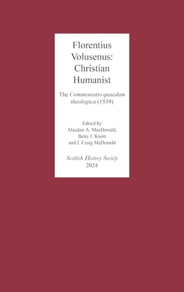 Florentius Volusenus: Christian Humanist