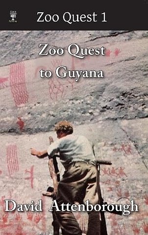 Zoo Quest to Guyana