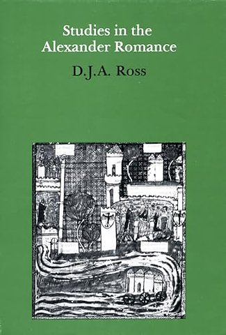 Studies in the Alexander Romance
