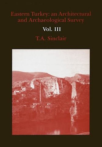 Eastern Turkey Vol. III