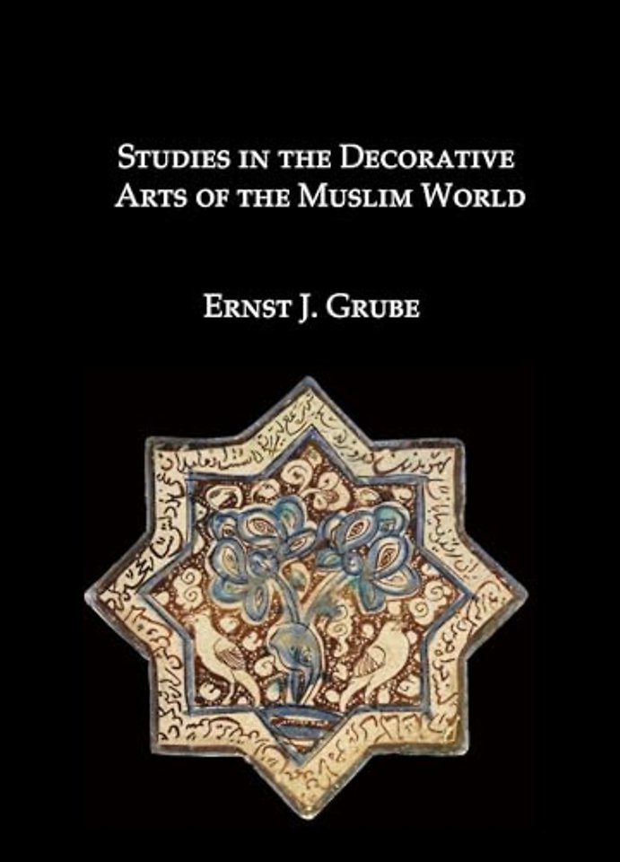 Studies in the Decorative Arts of the Muslim World