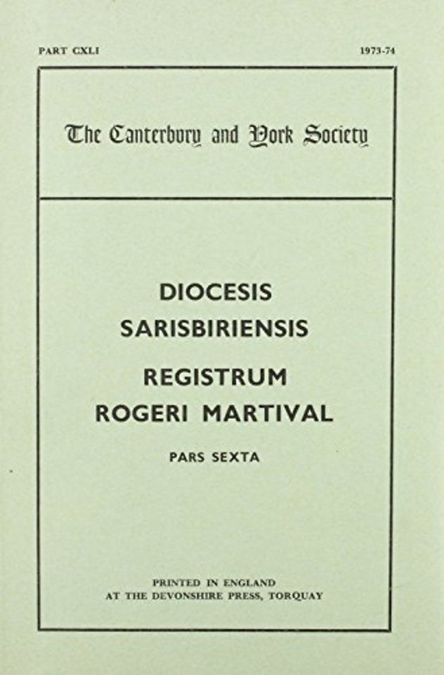 Registers of Roger Martival, Bishop of Salisbury, 1315–1330, IV