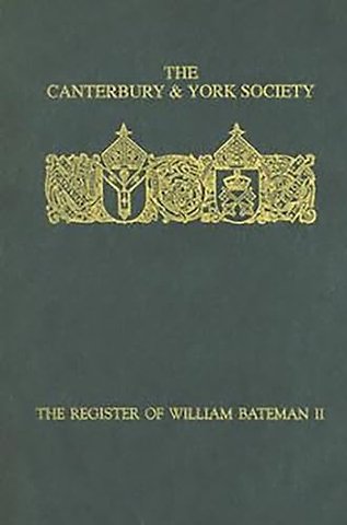 Register of William Bateman, Bishop of Norwich 1344–55: II