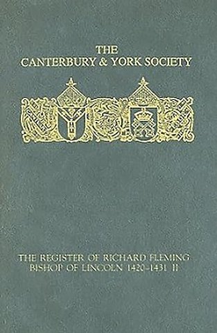 Register of Richard Fleming, bishop of Lincoln 1420–1431 – II