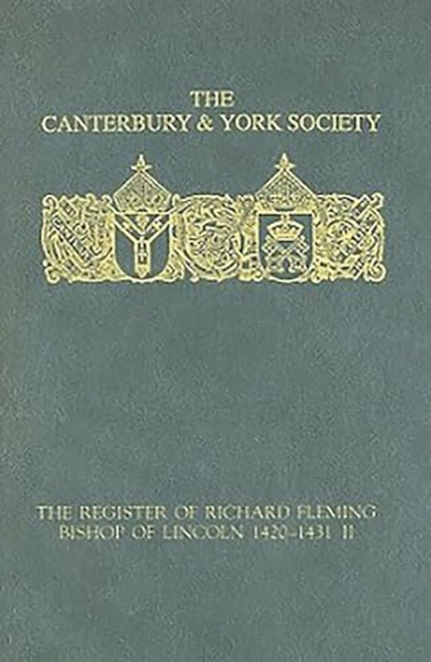 Register of Richard Fleming, bishop of Lincoln 1420–1431 – II
