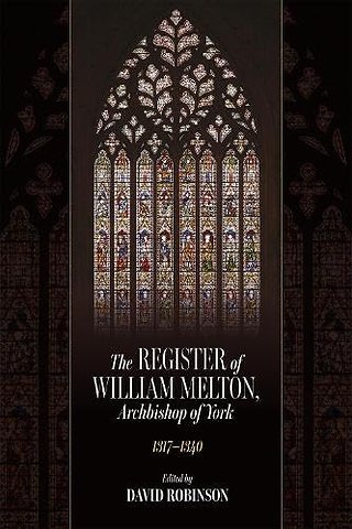 Register of William Melton, Archbishop of York, 1317–1340