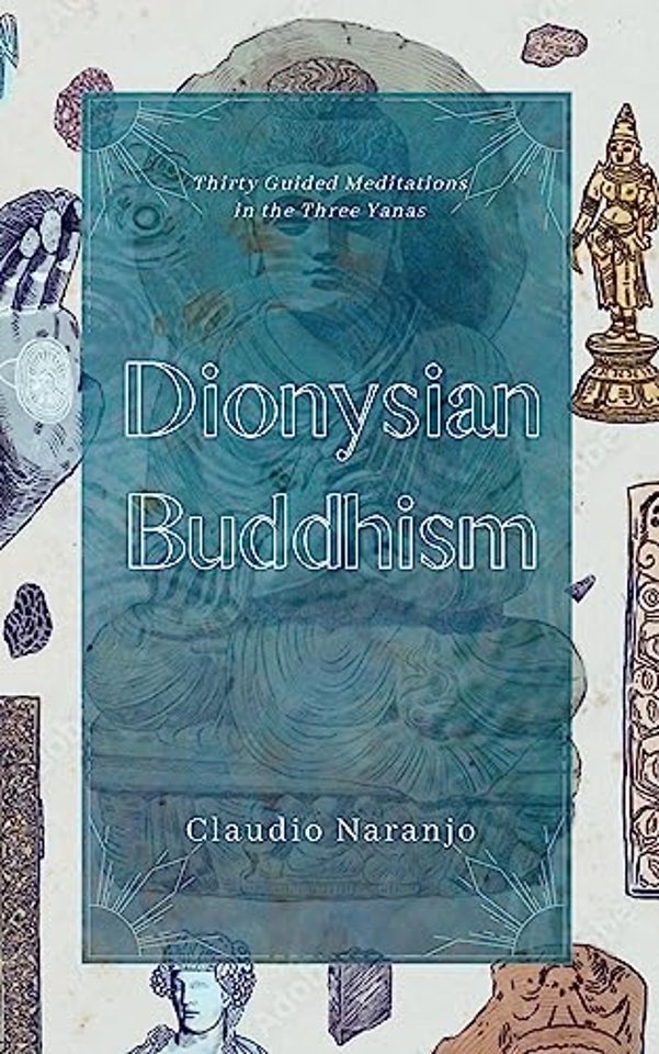 Dionysian Buddhism