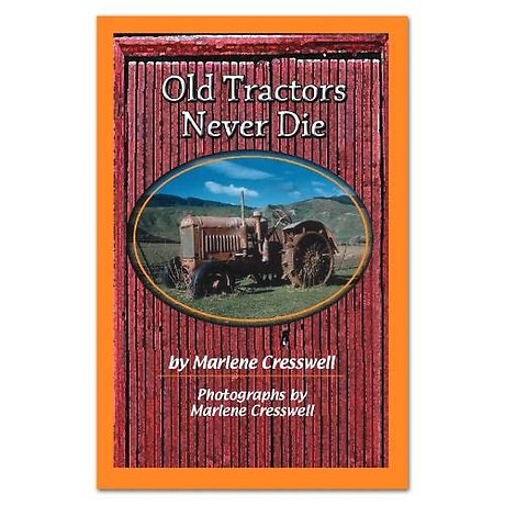 Old Tractors Never Die