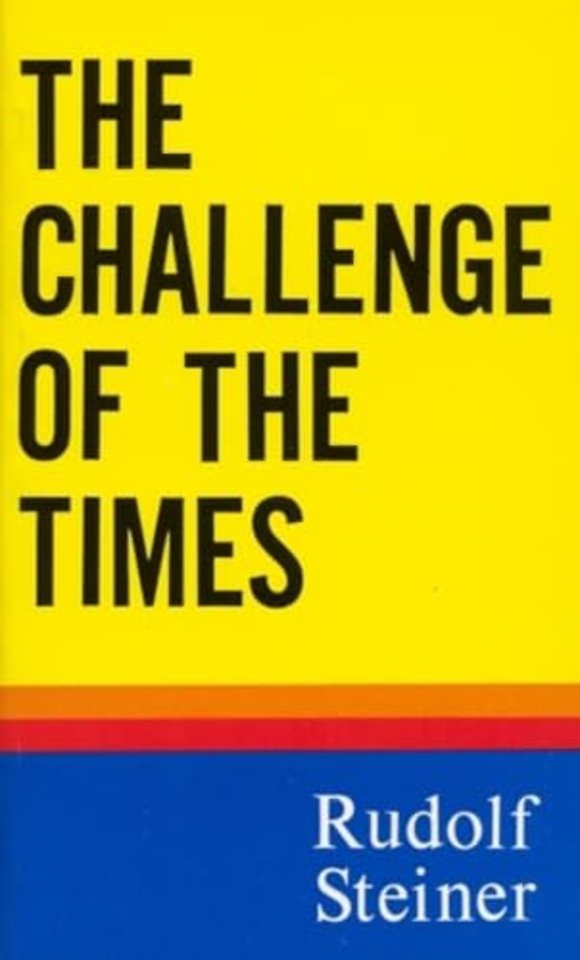The Challenge of the Times