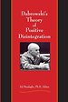 Dabrowski's Theory of Positive Disintegration Dabrowski's Theory of Positive Disintegration