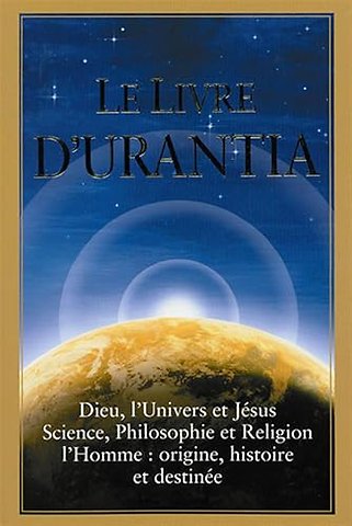 Le Livre d'Urantia / The urantia Book