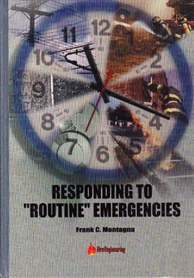 Responding to "Routine" Emergencies
