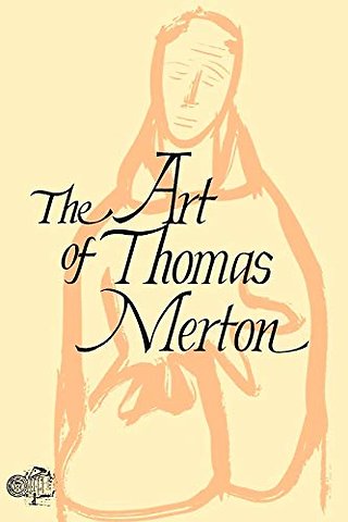 The Art of Thomas Merton