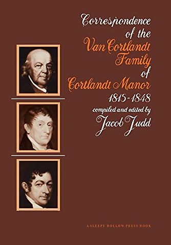 The Van Courtlandt Family Papers – Volume IV