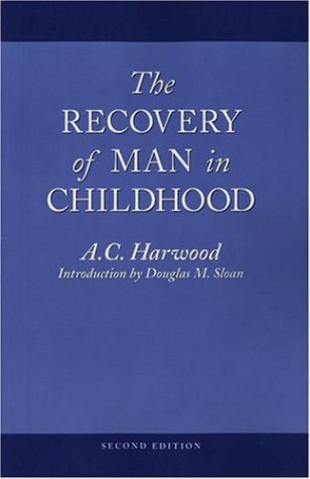 The Recovery of Man in Childhood