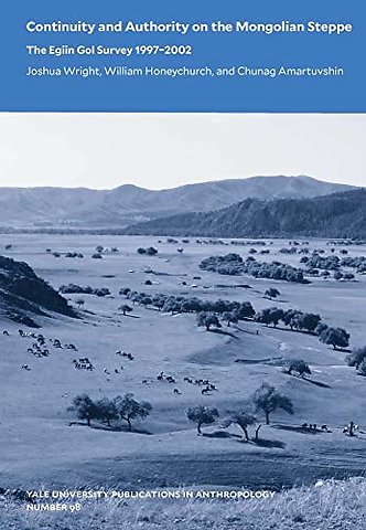 Continuity and Authority on the Mongolian Steppe