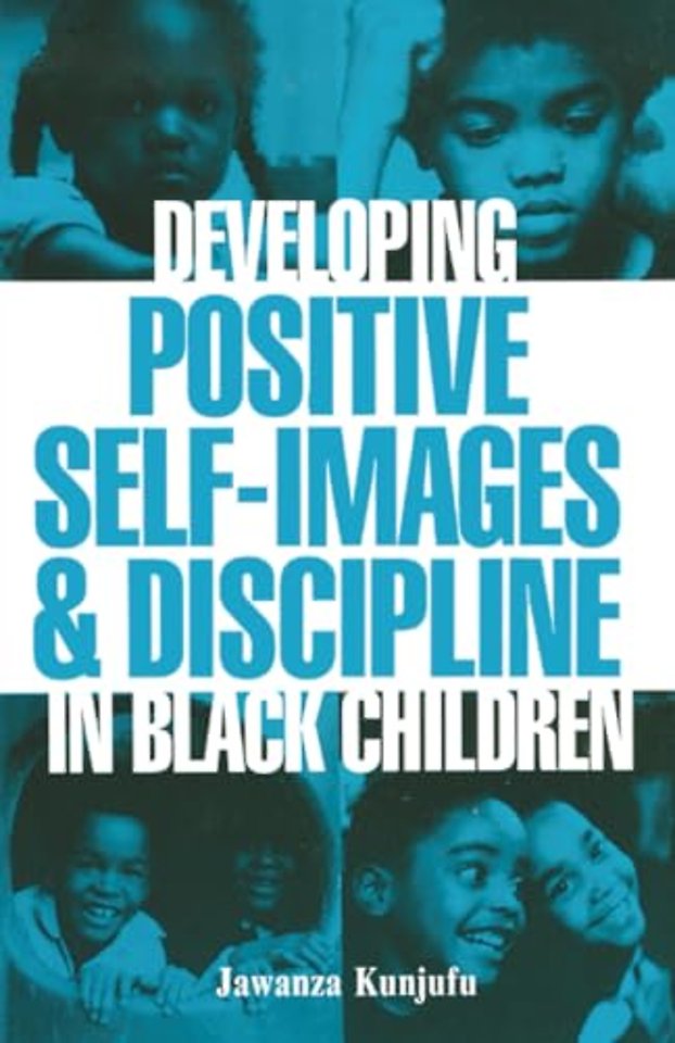 Developing Positive Self-Images & Discipline in Black Children