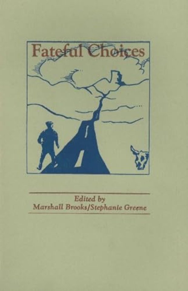 Fateful Choices