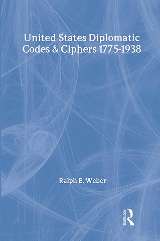 United States Diplomatic Codes and Ciphers, 1775-1938