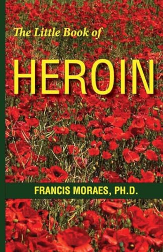 The Little Book of Heroin