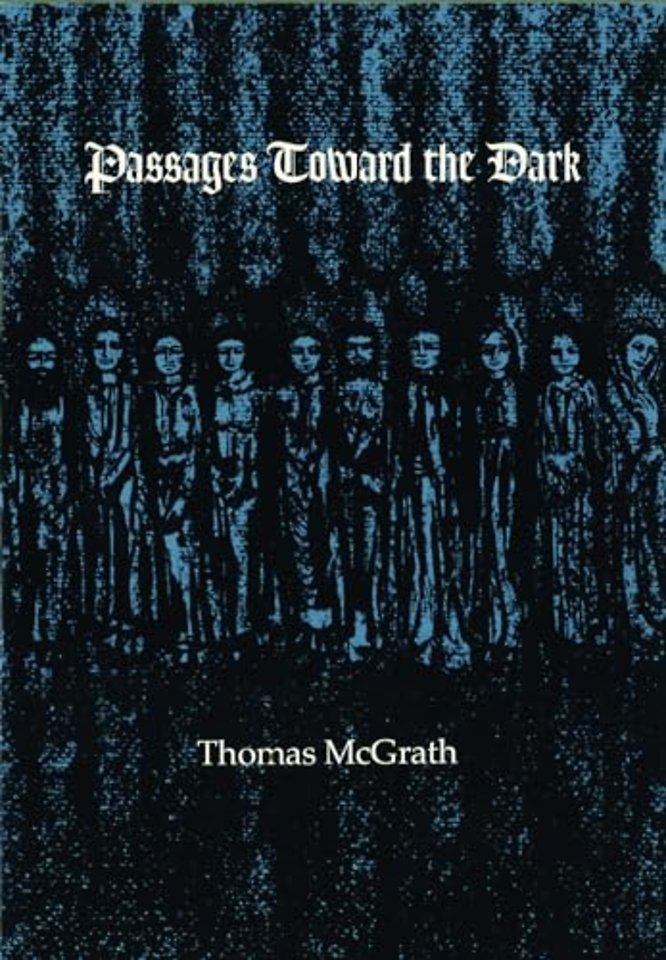 Passages Toward the Dark