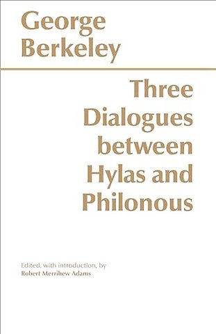 Three Dialogues Between Hylas and Philonous