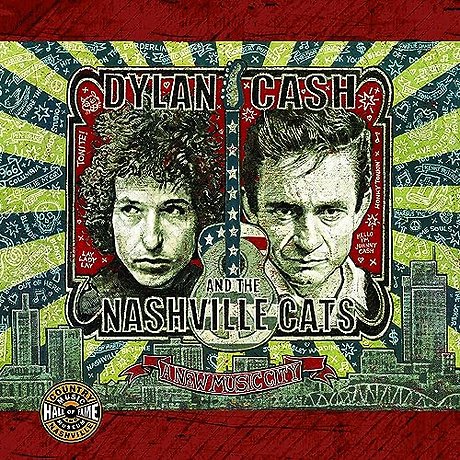 Dylan, Cash, and the Nashville Cats – A New Music City