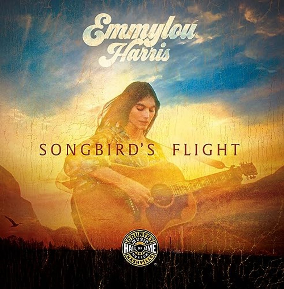 Emmylou Harris – Songbird′s Flight
