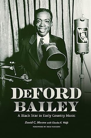 DeFord Bailey – A Black Star in Early Country Music