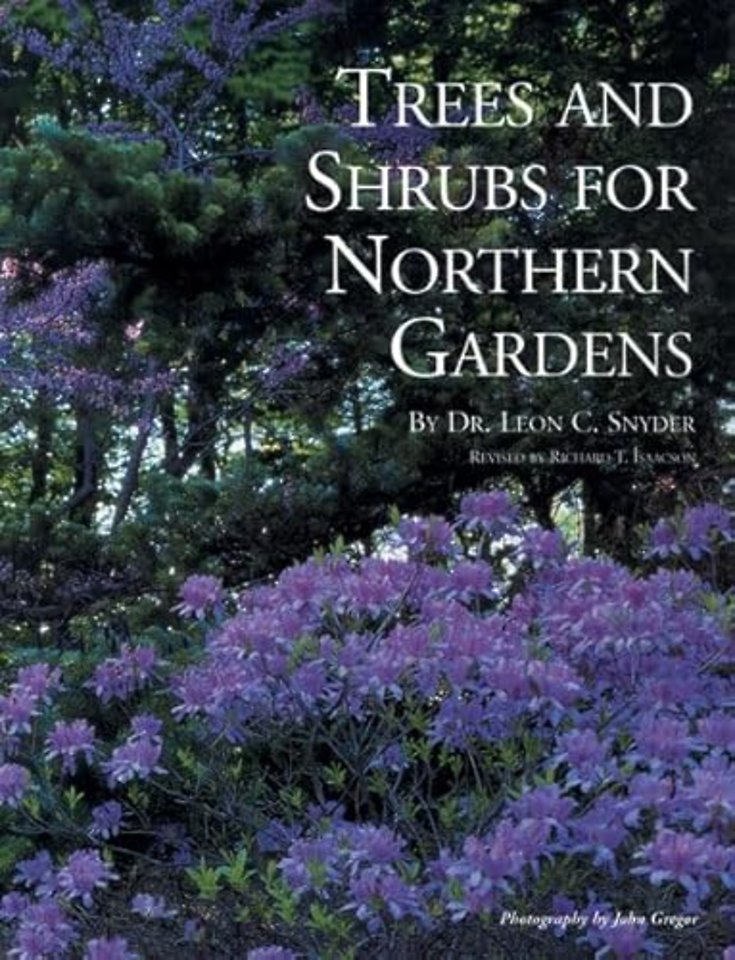 Trees and Shrubs for Northern Gardens