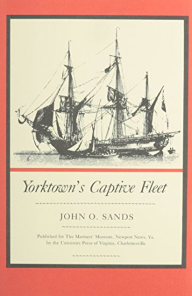 Yorktowns Captive Fleet